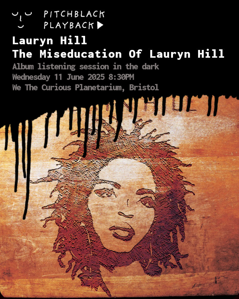 Lauryn Hill 'The Miseducation Of Lauryn Hill' album listening session in the dark - Wednesday 11 June 2025, 8:30PM @ We The Curious Planetarium, Bristol
