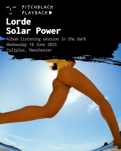 Lorde 'Solar Power' album listening session in the dark @ Cultplex, Manchester - Wednesday 18 June 2025 8:45PM