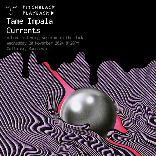 Tame Impala 'Currents' album listening session in the dark @ Cultplex, Manchester - Wednesday 20 November 2024 8:20PM