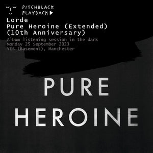 Lorde 'Pure Heroine' (Extended) (10th Anniversary) @ YES (Basement), Manchester - Monday 25 September 2023 - 7PM