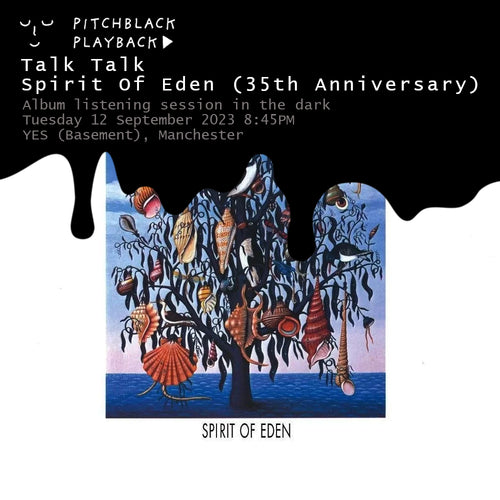 Talk Talk 'Spirit Of Eden' (35th Anniversary) @ YES (Basement), Manchester - Tuesday 12 September 2023 - 8:45PM