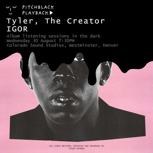 Tyler, The Creator 'IGOR' album listening session in the dark @ Colorado Sound Studios, Westminster, Denver — Wednesday 30 August 2023