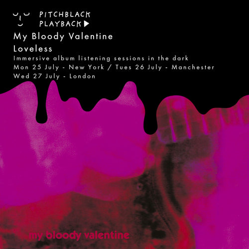 My Bloody Valentine 'Loveless album listening sessions in the dark @ Secret Williamsburg Location, Brooklyn, New York - Monday 25 July 2022