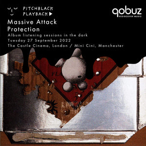 PBPB x Qobuz: Massive Attack 'Protection' album listening session in the dark @ The Castle Cinema, Homerton, London - Tuesday 27 September