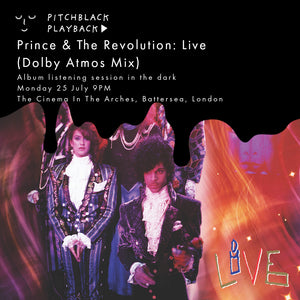 'Prince & The Revolution: Live' (Dolby Atmos Mix) album listening session in the dark @ The Cinema In The Arches, Battersea, London - Monday 25 July 2022 - 9PM