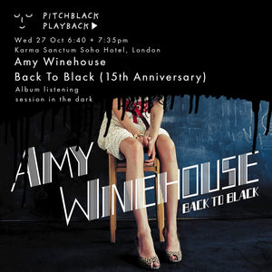 Amy Winehouse 'Back To Black' (15th Anniversary Enhanced Version) album listening session in the dark @ Karma Sanctum Soho Hotel, London - Wed 27 Oct 2021