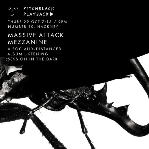 Massive Attack 'Mezzanine' listening session in the dark - Thurs 29 Oct @ Number 10, Hackney, London