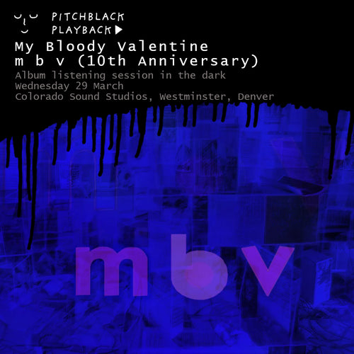 My Bloody Valentine 'm b v' (10th Anniversary) @ Colorado Sound Studios, Westminster, Denver — Wednesday 29 March 2023